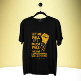 Let Me Fall – Premium Motivational Tee