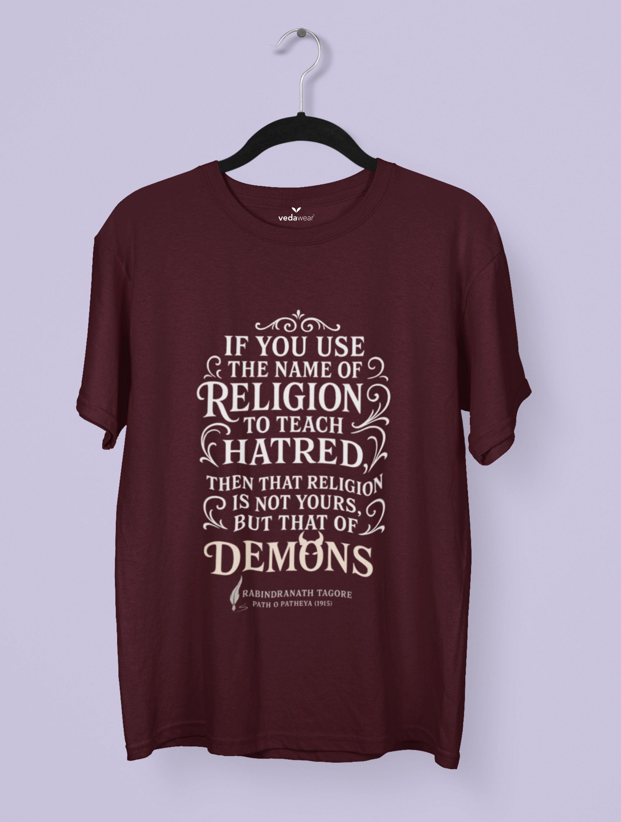 Demons – Tagore Premium Quote Tee – Artistic Premium Cotton Tee by Vedawear 