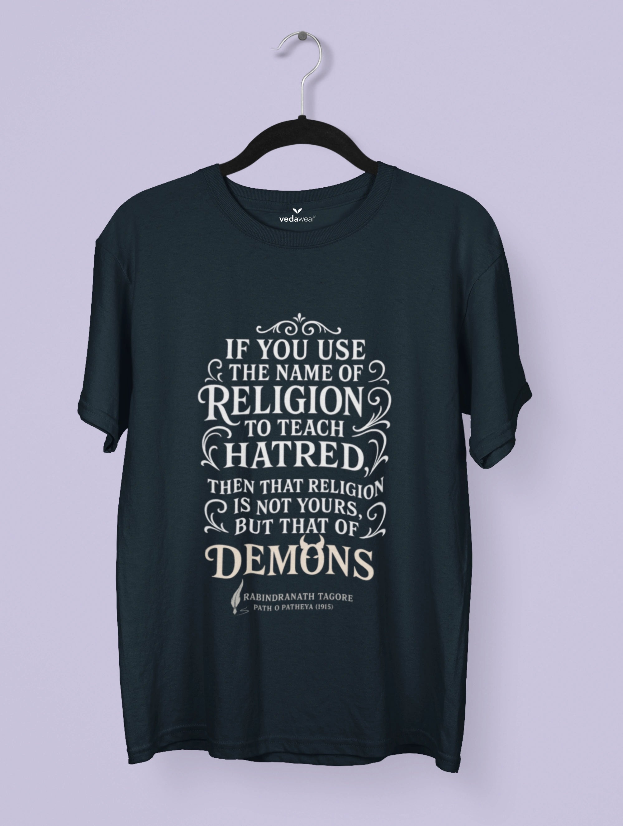 Demons – Tagore Premium Quote Tee – Artistic Premium Cotton Tee by Vedawear 