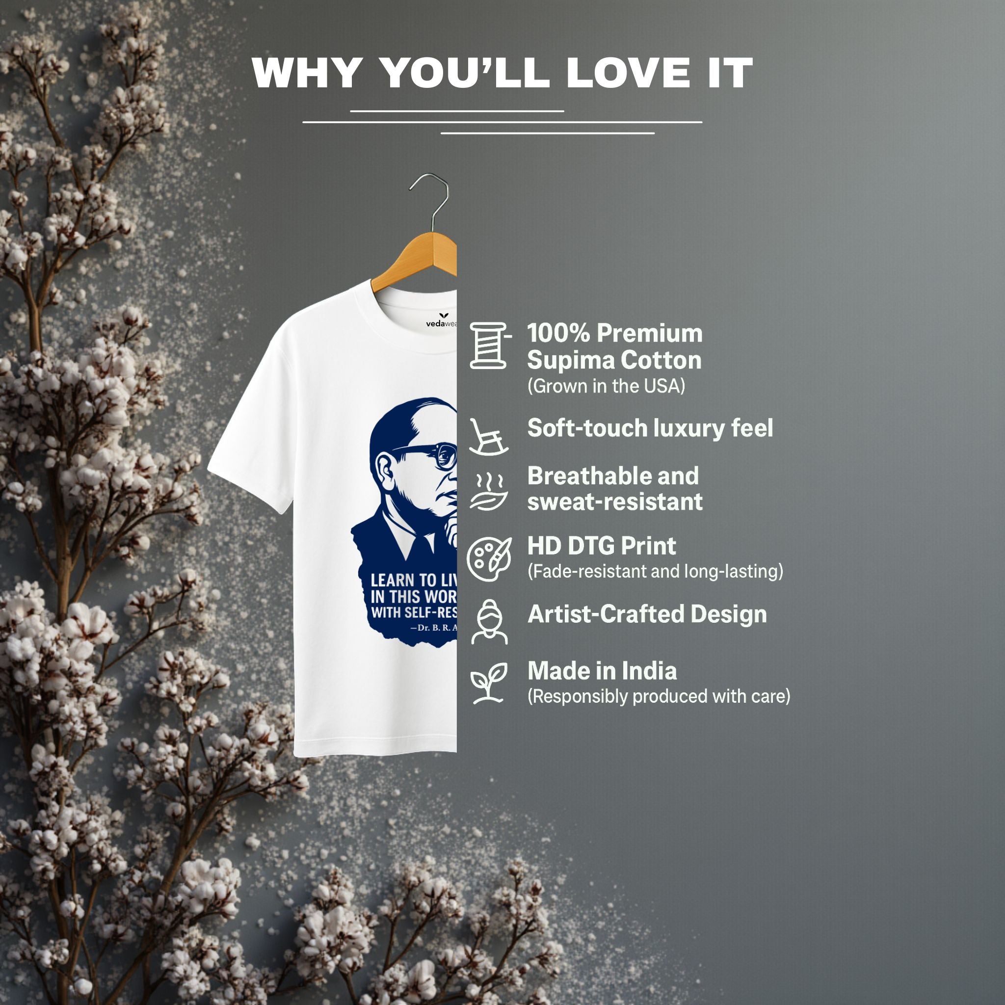 Dr. B. R. Ambedkar “Self-Respect” Premium Tee – Artistic Premium Cotton Tee by Vedawear  