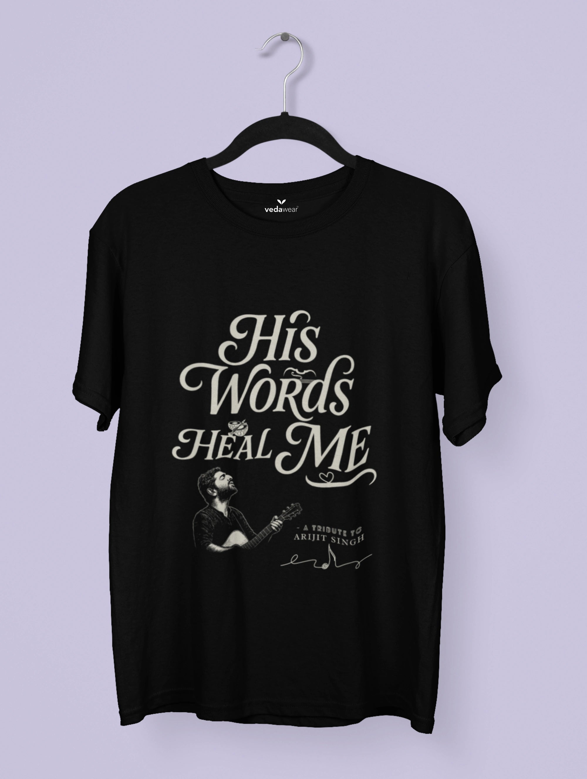 His Words – Arijit Singh Tribute Premium Tee – Artistic Premium Cotton Tee by Vedawear 