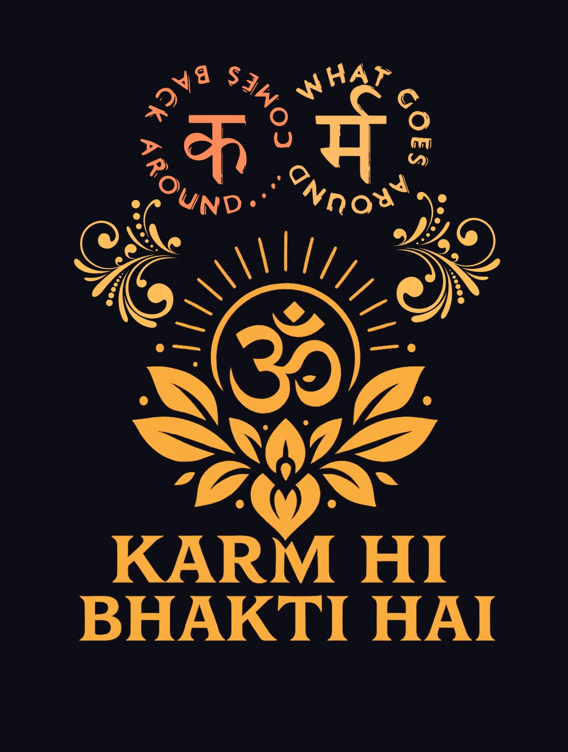 Karm Hi Bhakti Hai – Vedantic Premium Tee – Artistic Premium Cotton Tee by Vedawear 