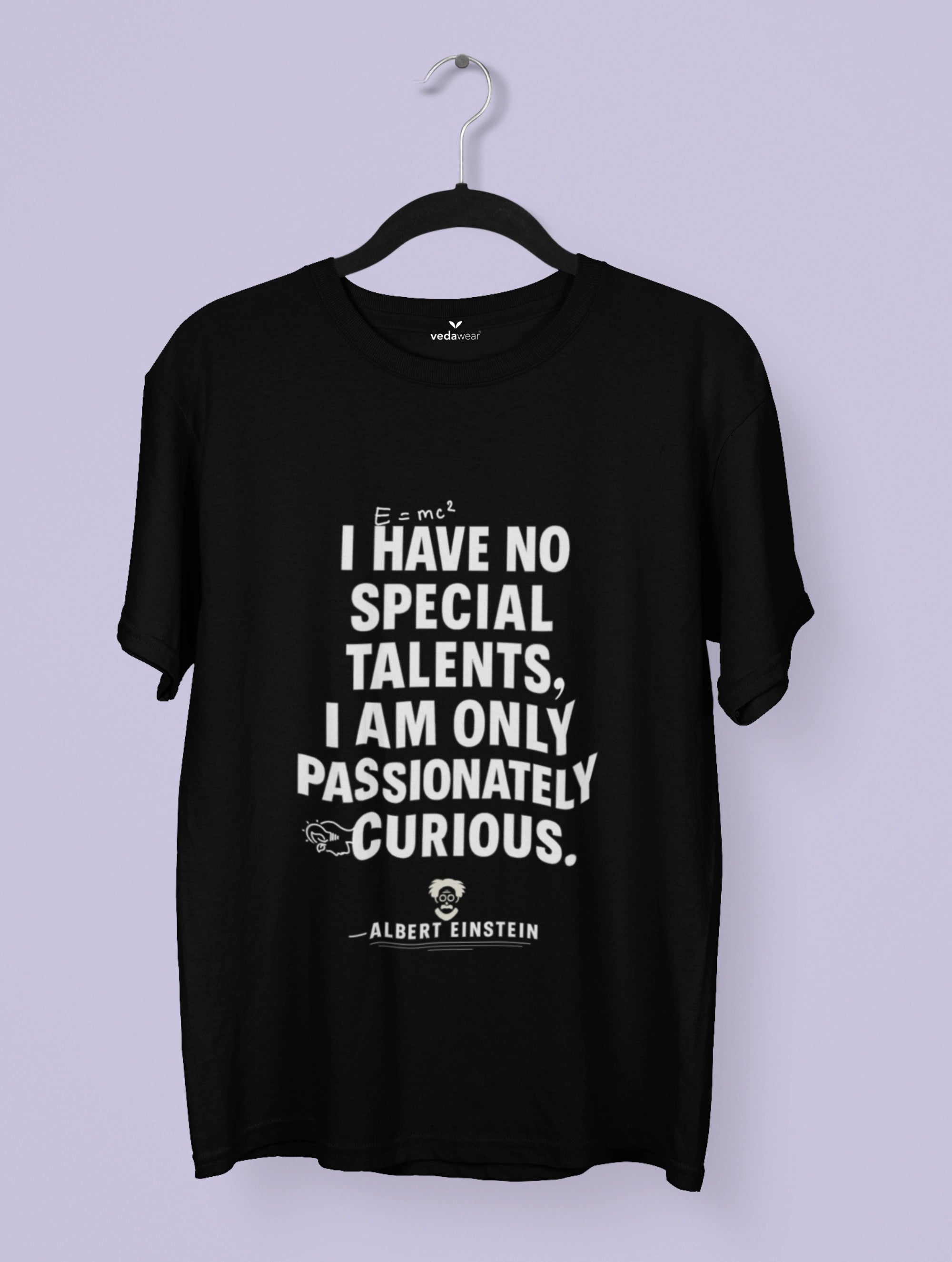 Passionately Curious – Einstein Premium Tee – Artistic Premium Cotton Tee by Vedawear 