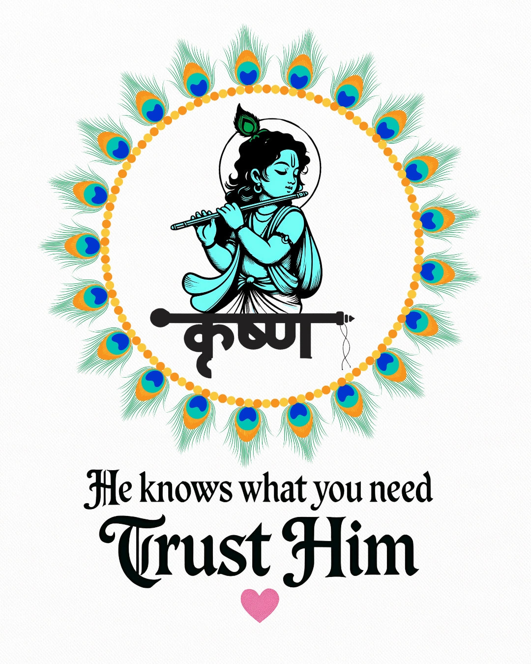 Trust Him – Krishna Bhakti Premium Tee – Artistic Premium Cotton Tee by Vedawear 