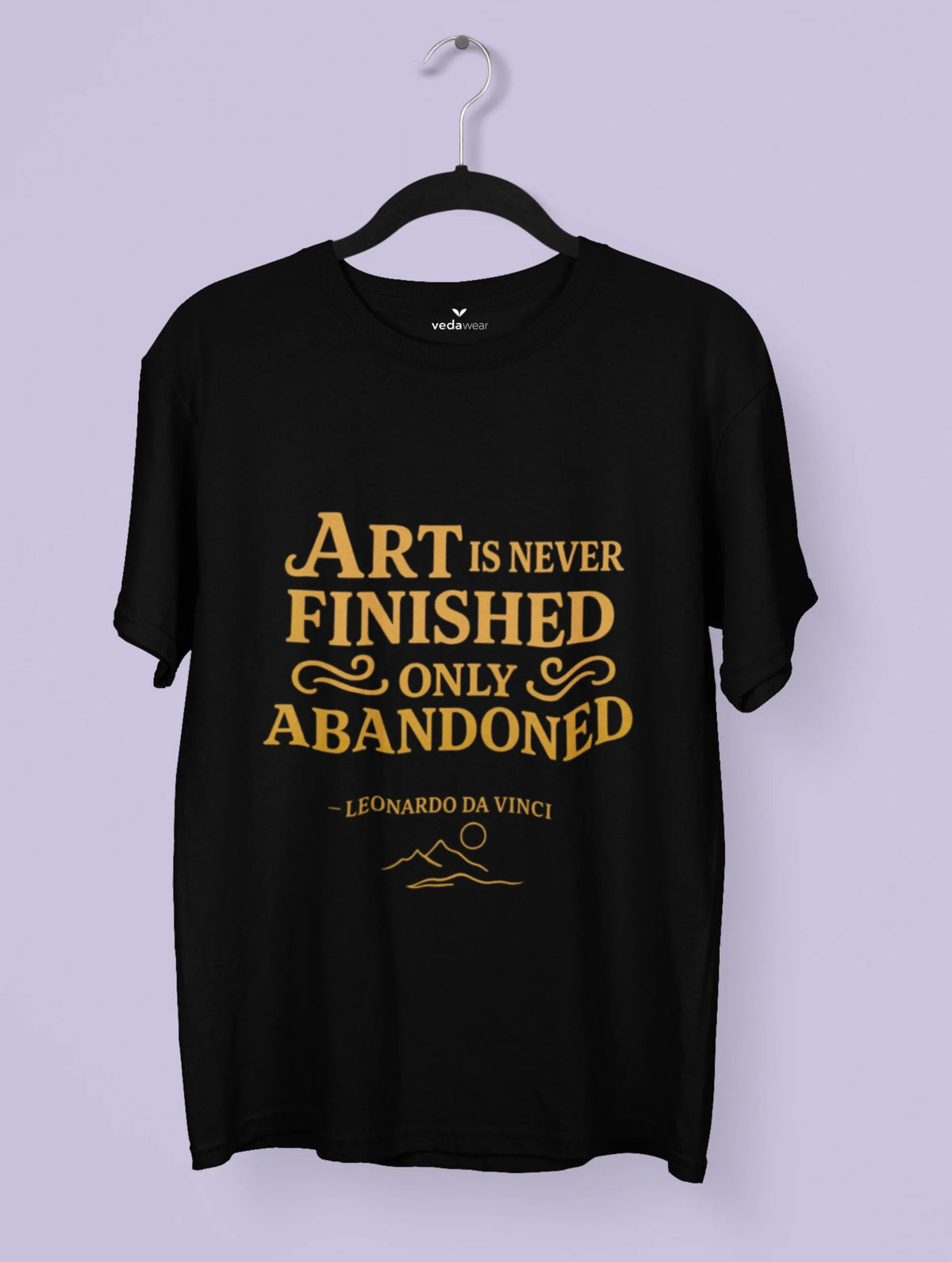Art Is Never Finished Only Abandoned – Leonardo da Vinci Quote Premium Tee by Vedawear, crafted in Supima cotton with golden DTG print