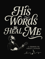his words heal me arijit singh tribute premium tee vedawear D scaled