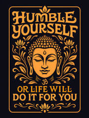 humble yourself buddha wisdom quote black tee vedawear D scaled