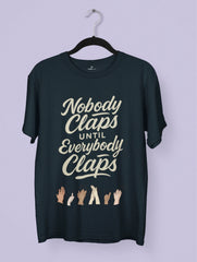 premium T-shirt with “Nobody Claps Until Everybody Claps” quote and diverse hands clapping – unity-themed Vedawear design.
