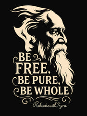 rabindranath tagore quote be free pure whole premium tshirt design vedawear D scaled
