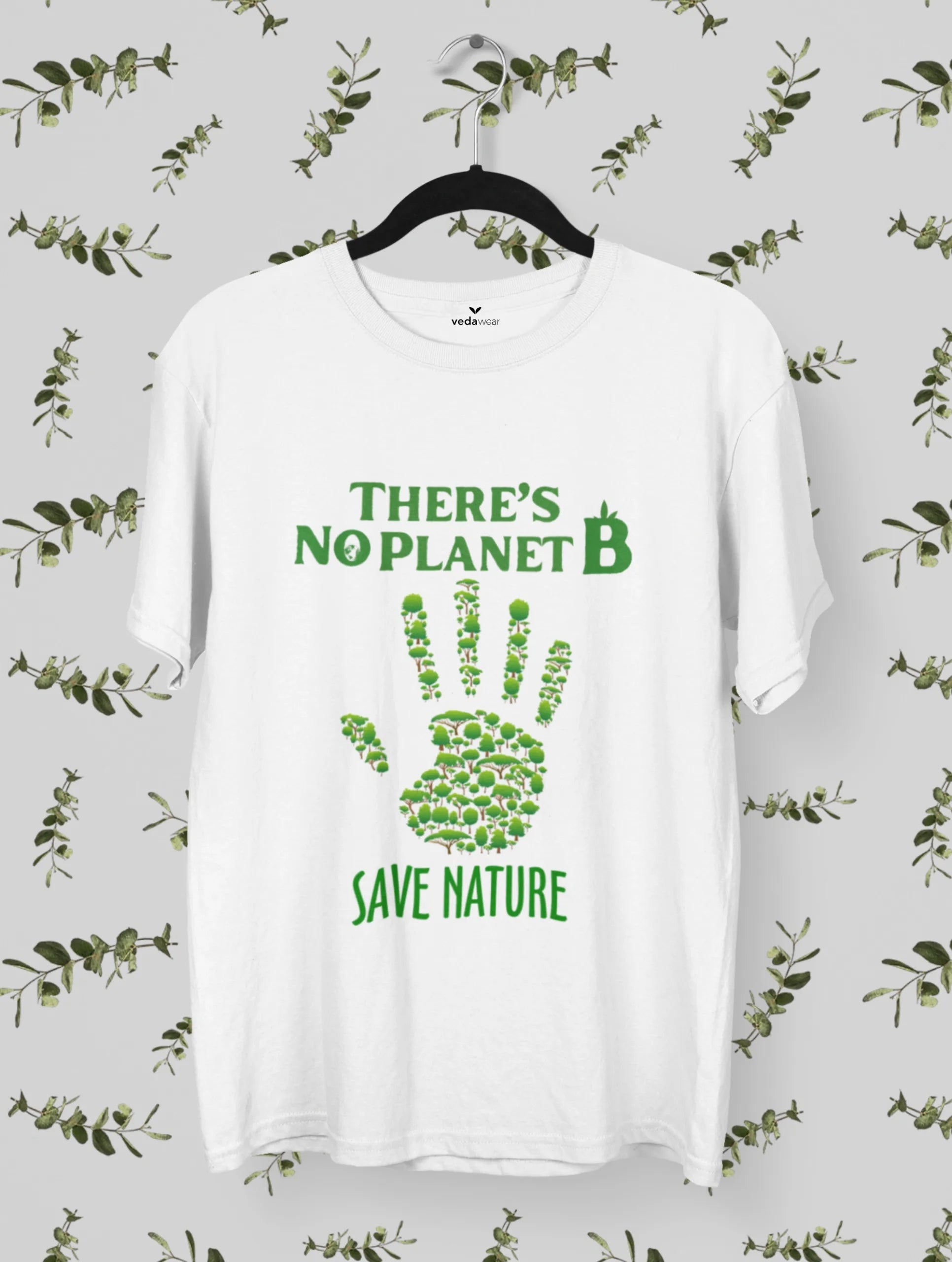 theres no planet b save nature eco awareness tee vedawear W scaled