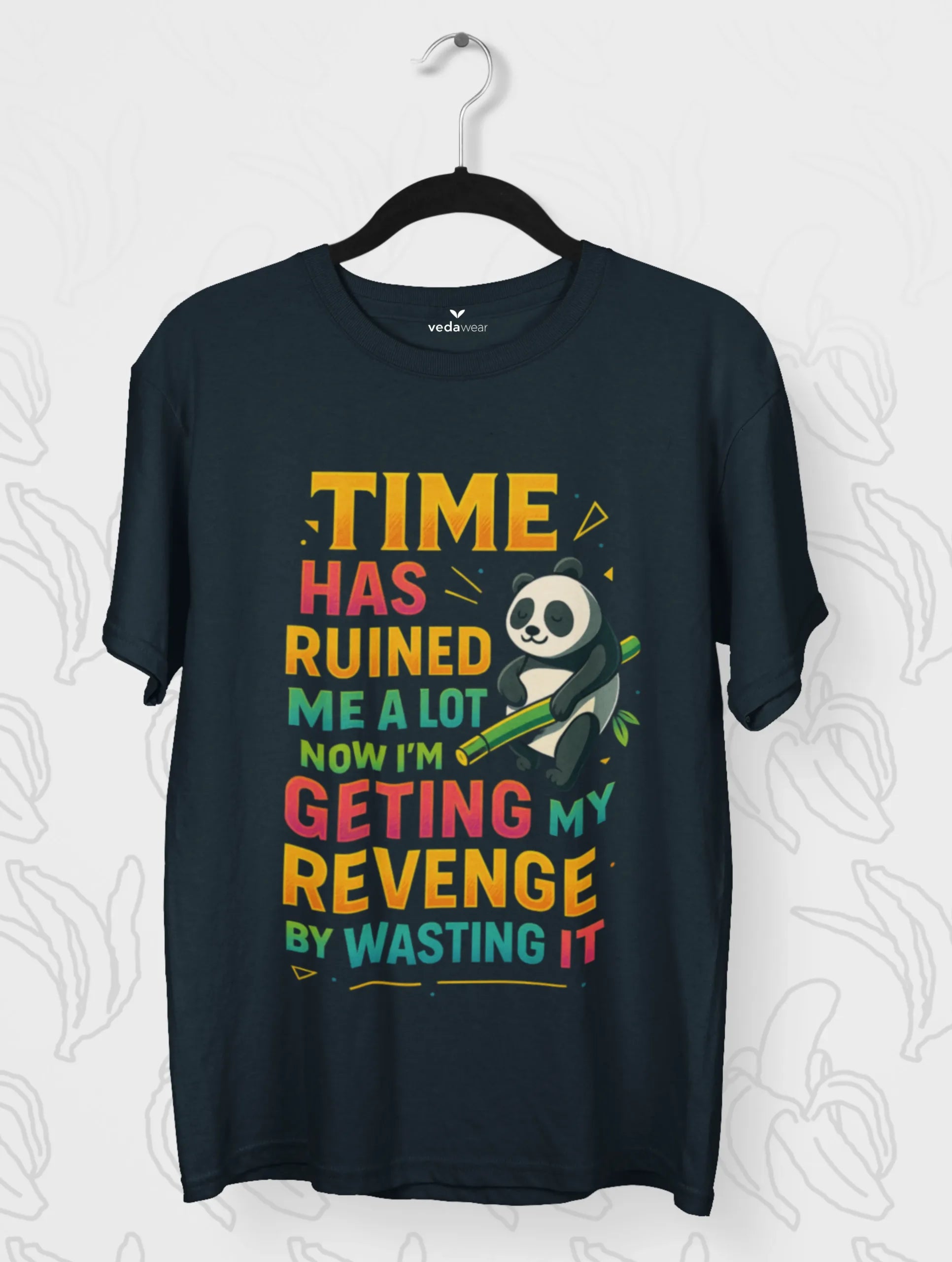 time has ruined me panda revenge witty quote premium tee vedawear NB scaled