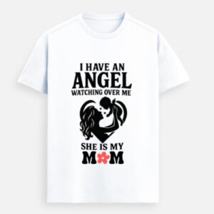 Angel Watching Over Me – Premium Mom Tribute Tee