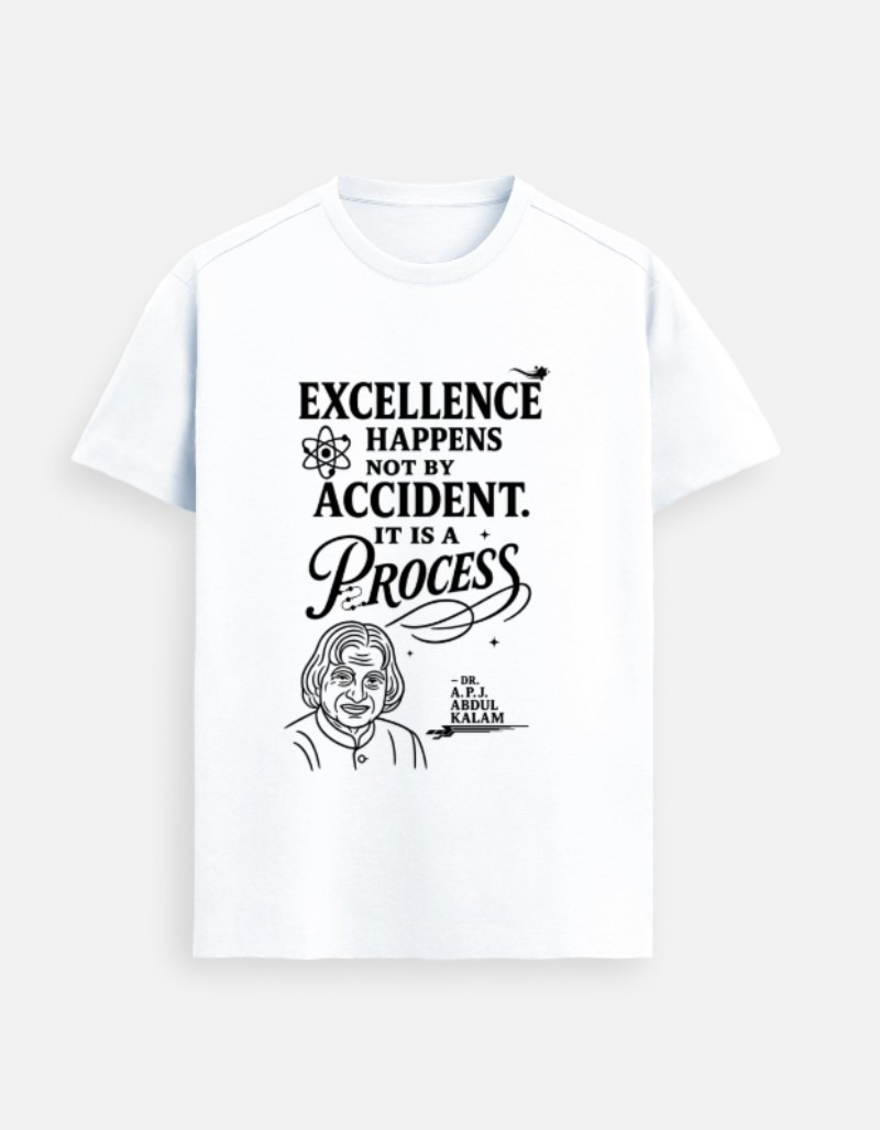 Excellence Is a Process – Dr. A.P.J. Abdul Kalam Premium Tee