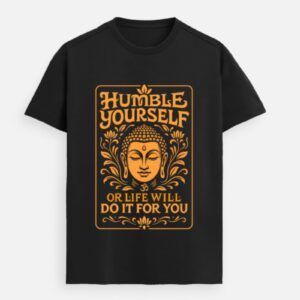 Humble Yourself – Buddha Wisdom Premium Tee