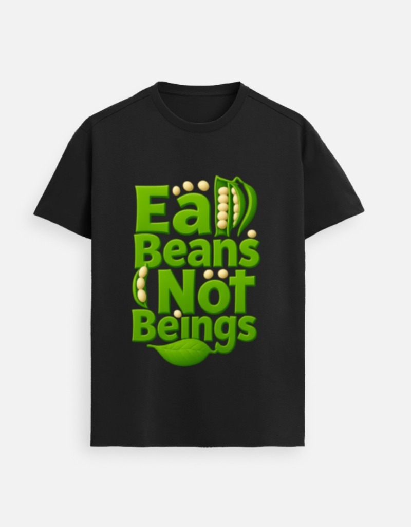 Eat Beans, Not Beings – Vegan Statement Premium Tee