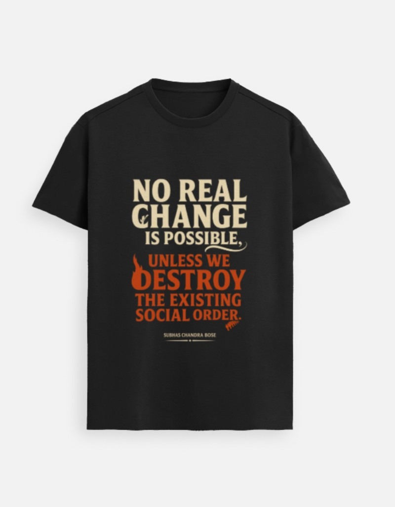 Destroy the Old Order – Subhas Chandra Bose Premium Tee
