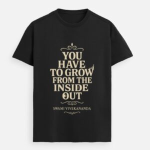 Grow From the Inside Out – Swami Vivekananda Premium Tee