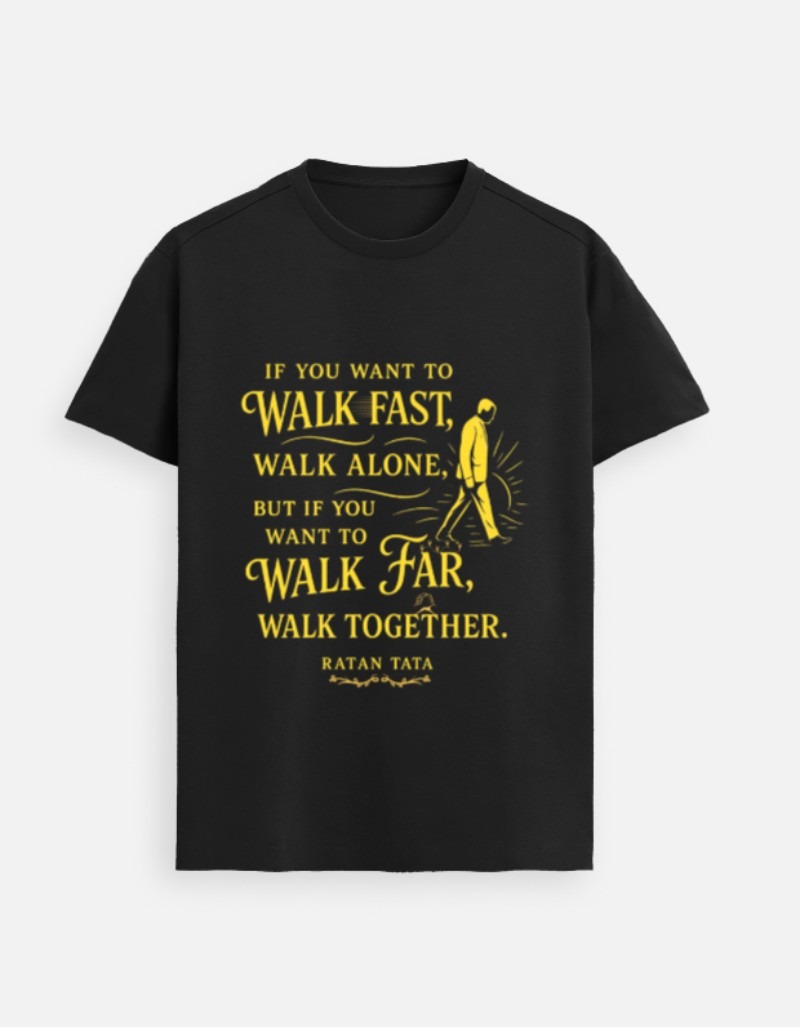 Walk Together – Ratan Tata Premium Quote Tee