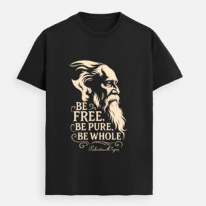 Be Free, Be Whole – Tagore Premium Tee