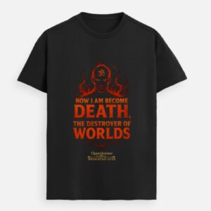 Bhagavad Gita Quote Premium T-Shirt | “Now I Am Become Death” – Oppenheimer Edition