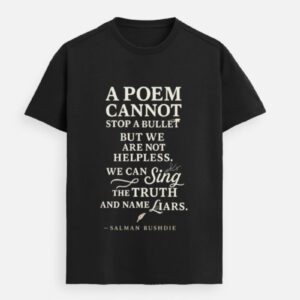Sing the Truth – Salman Rushdie Premium Tee