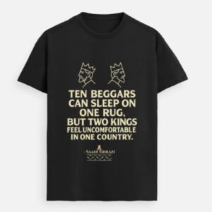Two Kings, One Country – Saadi Shirazi Premium Tee