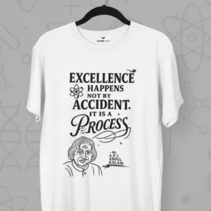Excellence Is a Process – Dr. A.P.J. Abdul Kalam Premium Tee