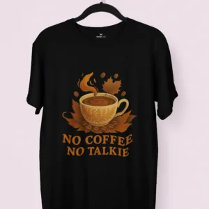 No Coffee No Talkie – Premium Tee