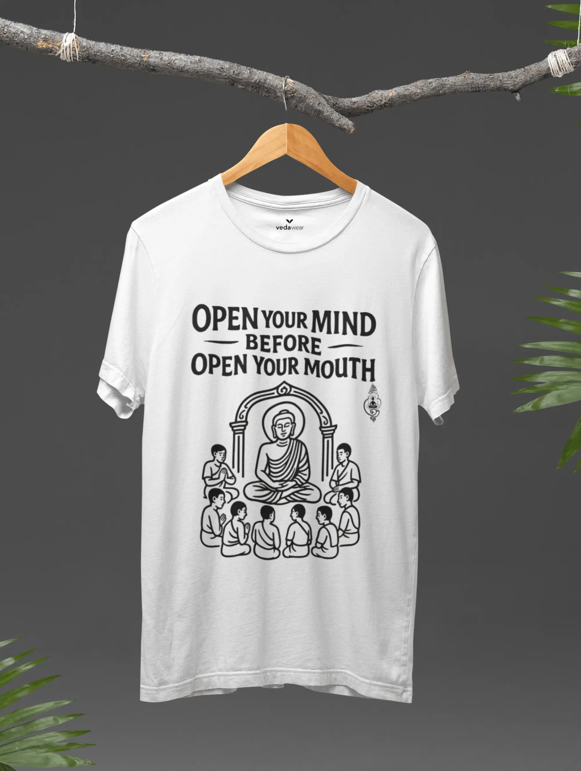 Open Your Mind Before Your Mouth – Vedawear Premium Tee